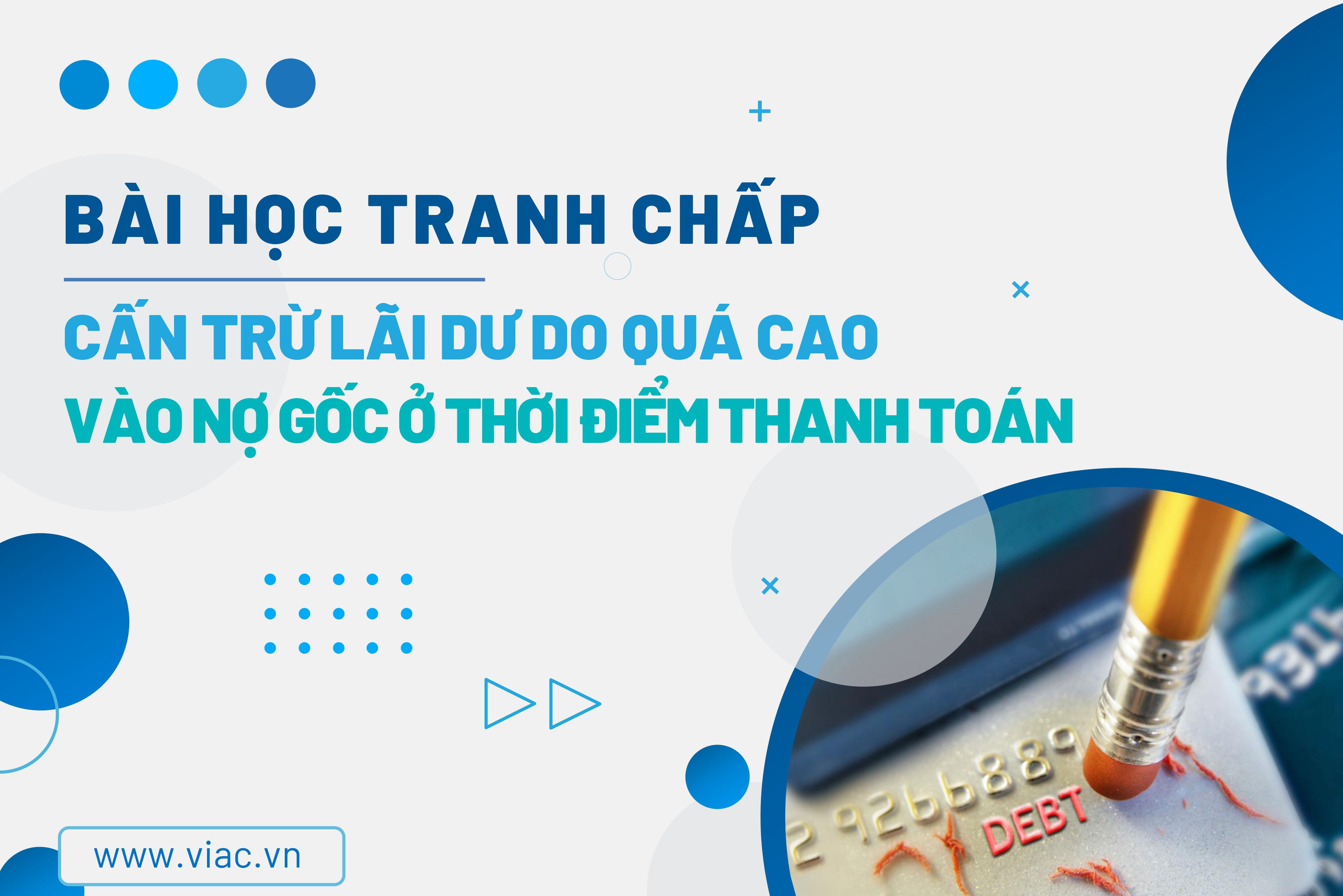 #041 | Cấn trừ lãi dư do quá cao vào nợ gốc ở thời điểm thanh toán